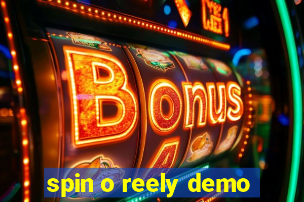 spin o reely demo